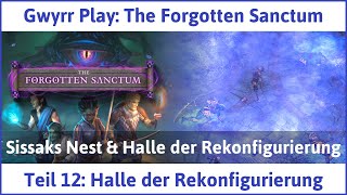 Pillars of Eternity 2: The Forgotten Sanctum deutsch Teil 12 - Halle der Rekonfigurierung Let's Play
