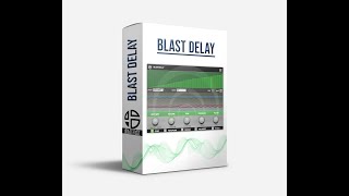 Introducing Blast Delay