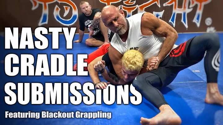 Nasty Cradle Submissions - Featuring Blackout Grap...