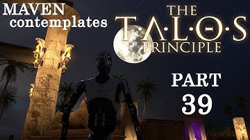 The Talos Principle - Part 39: Final Upgrade