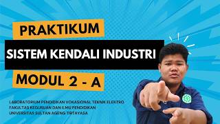 Praktikum Sistem Kendali Industri - Modul 2A Basic Instructions PLC