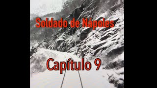 Soldado de Nápoles cap 9