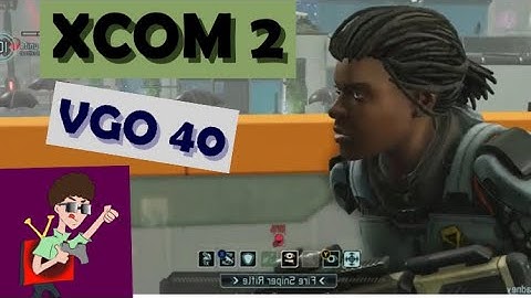 Xcom 2 with my team  part 7 - Operation Steel Tower xcom2