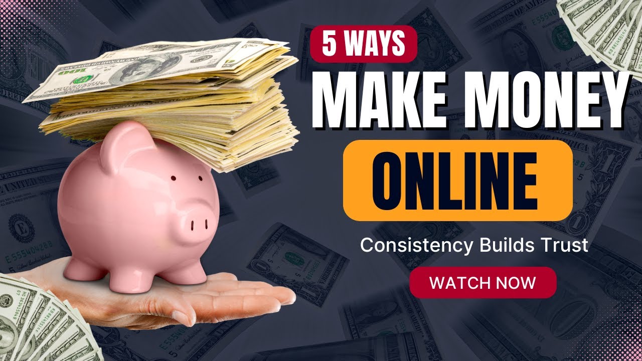 5 Ways to Make Money Online - YouTube