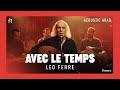 Léo Ferré Avec Le Temps Arabic Acoustic Cover Remyx Music 