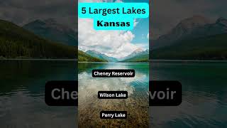 Top 5 Lakes in Kansas