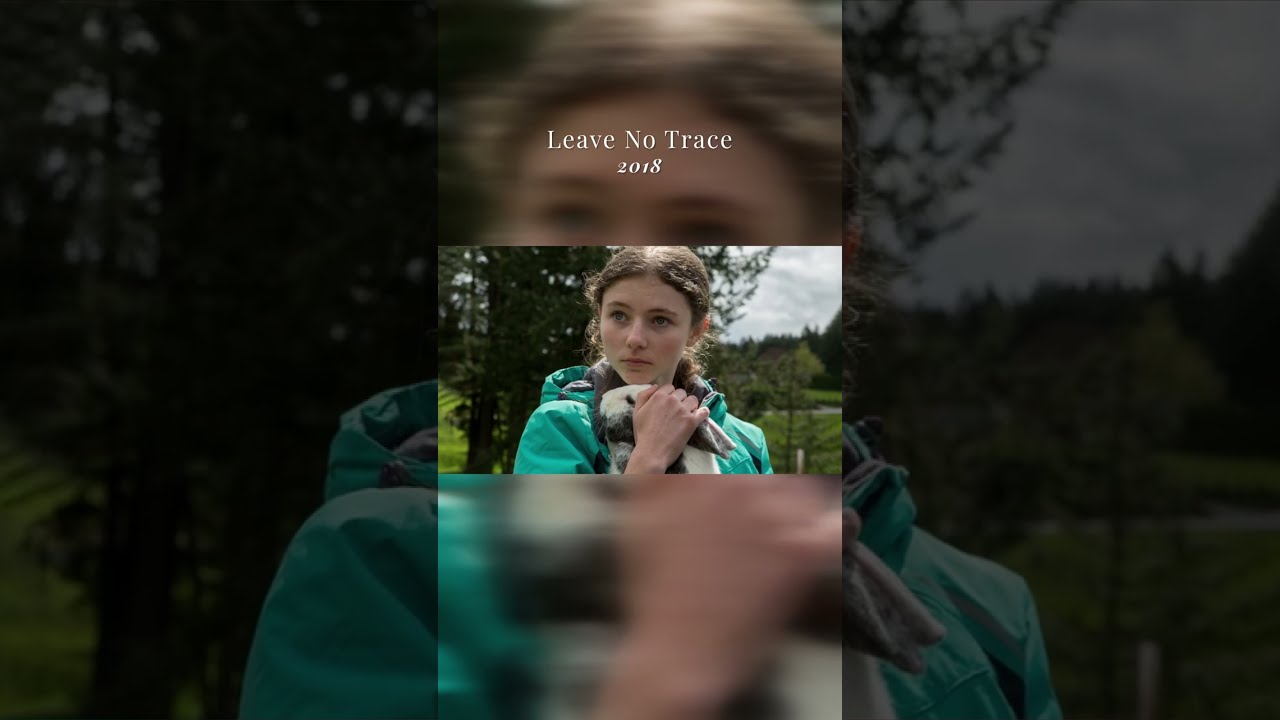 Leave No Trace (2018) | 10 Coming-Of-Age Movies