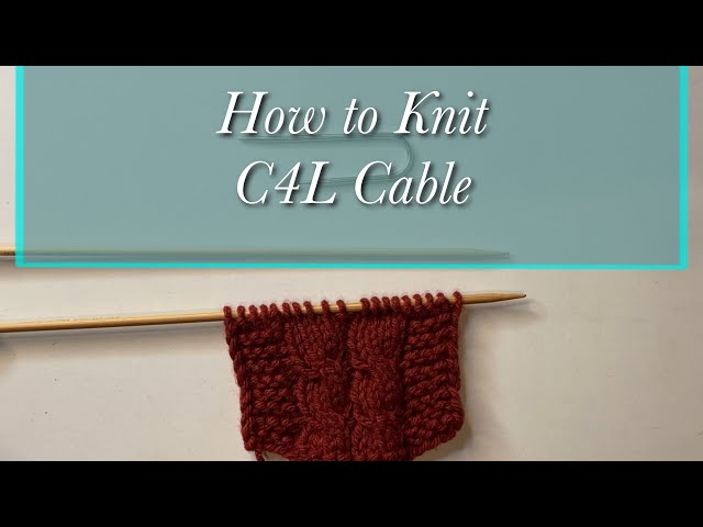 How to Knit C4L Cable - YouTube