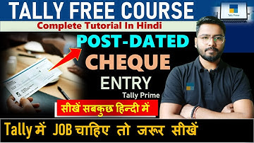 Post Dated cheque entry in Tally Prime  | Post Dated | Tally Prime