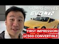 Lexus LC500 Convertible Impressions & Short History | Thomas Drives | EvoMalaysia.com