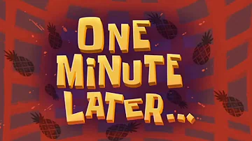 One Minute Later... | SpongeBob Time Cards #191