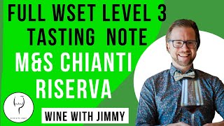 Wset Level 3 Sat Tasting Note - Marks And Spencer Clics C Chianti Riserva