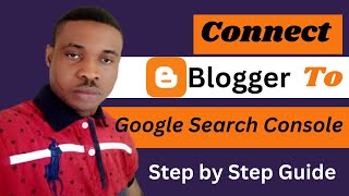 how to add my blogger website to google search console | Step by step Guide