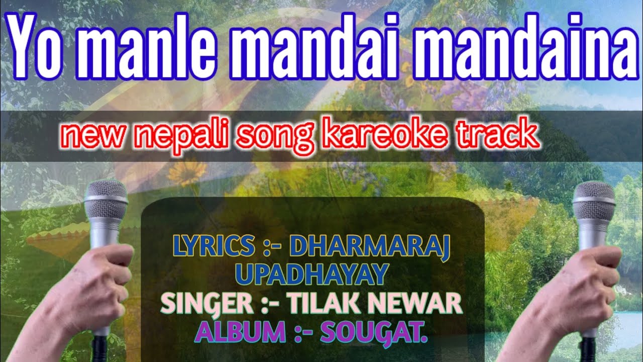 Yo manle mandai mandaina new nepali song kareoke track song ll Yo manle mandai mandaina Timi dekhi