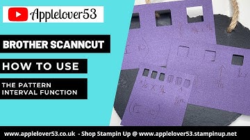 ScanNCut - How To Use The Pattern Interval Function