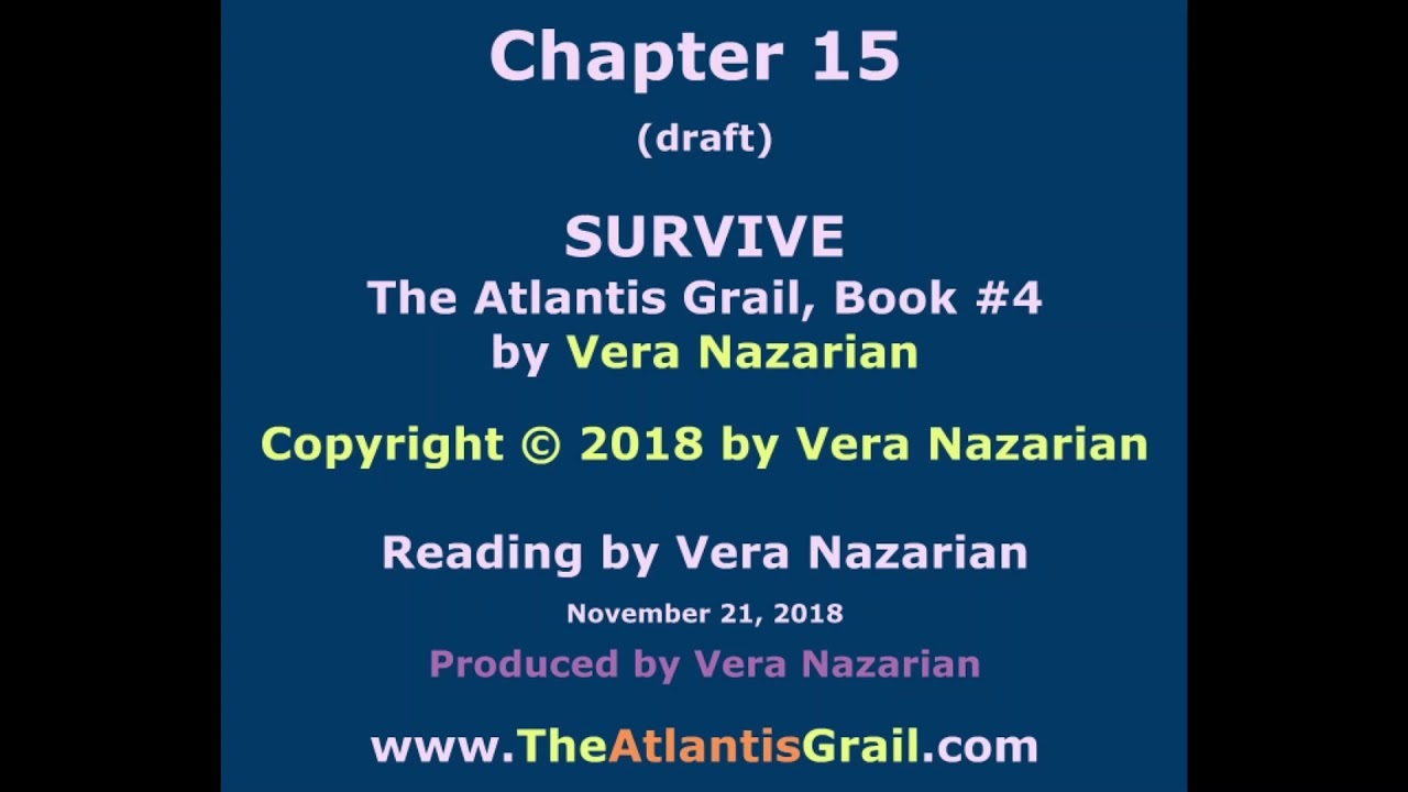 Survive - Chapter 15 - by Vera Nazarian