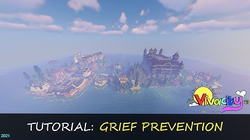 Tutorial: Grief Prevention