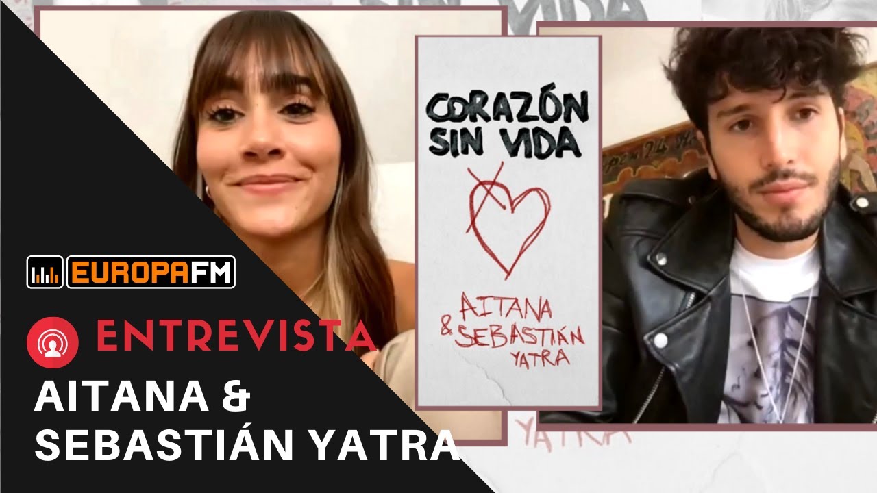 Aitana y Sebastián Yatra nos hablan de 'Corazón Sin Vida' | Europa Home Date