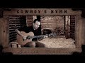 Gareth Pearson - Cowboy's Hymn (Fingerstyle Guitar)