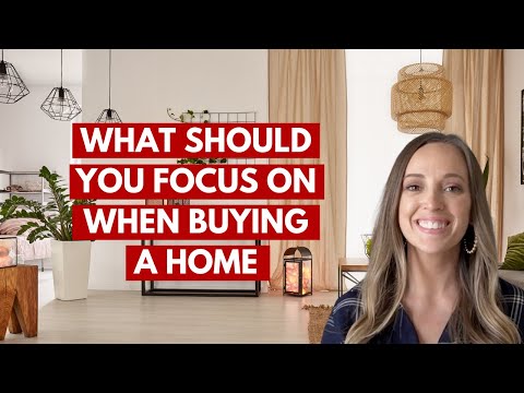 What Should you Focus on When Searching for a Home?