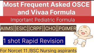 Pediatrics Important formulas | Norcet AIIMS| CHO| 1 shot Rapid Revision for pediatrics OSCE & viva