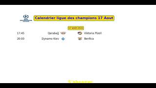 Calendrier ligue des champions 17 Aout 2022-2023