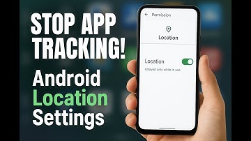How to Turn On/Off Location Access for Any App in Android