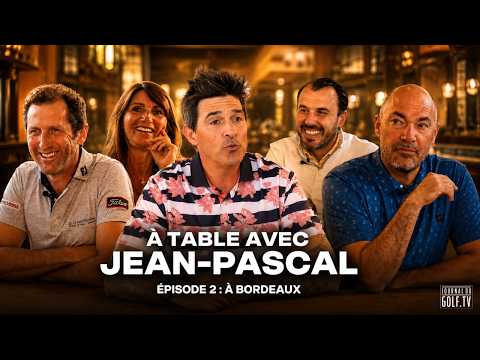 À table avec Jean-Pascal Lacoste | Golf, anecdotes et discussions à Bordeaux