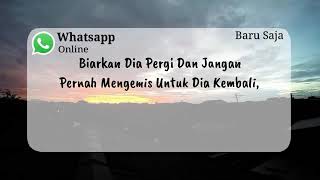 Story wa bikin Baper- Biarkan dia pergi