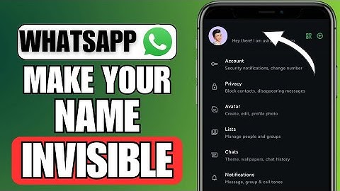 How To Set Your Name Invisible On WhatsApp | iOS & Android