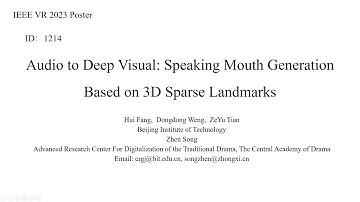 IEEE VR 2023: Audio to Deep Visual: Speaking Mouth Generation Based on 3D Sparse Landmarks.