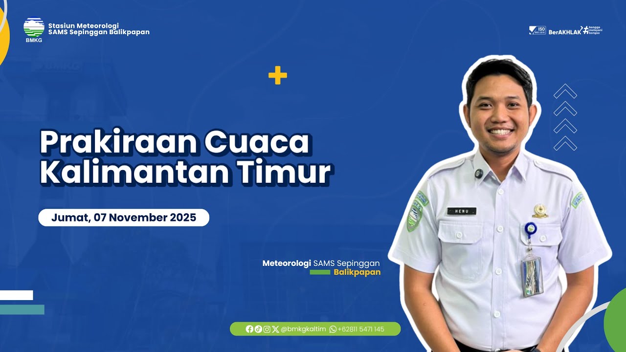 Prakiraan Cuaca Jumat, 07 November 2025 Wilayah Kalimantan Timur | BMKG Kaltim