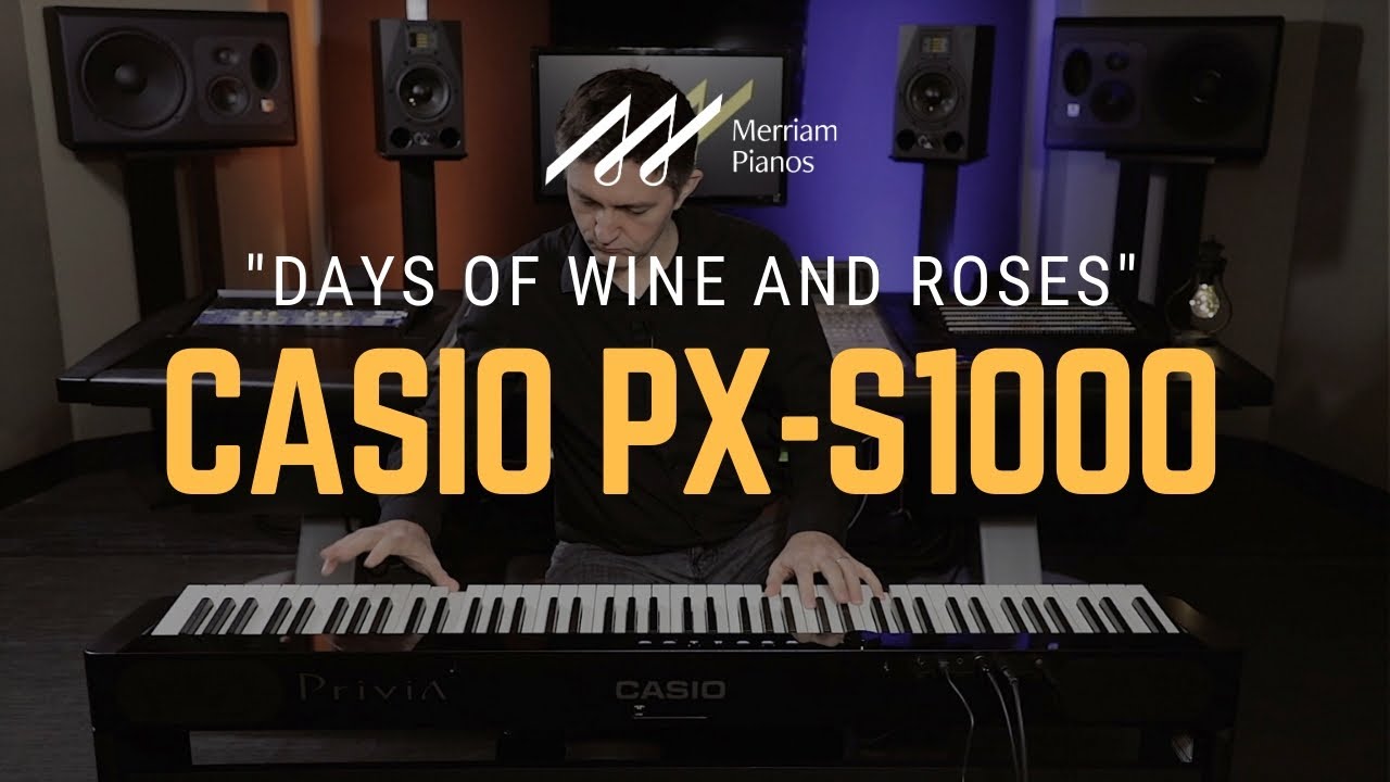 🎹Casio PX-S1000 Digital Piano Demo - "The Days of Wine and Roses" by Henry Mancini🎹