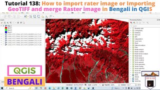 How to import rater image or Importing GeoTIFF and merge Raster image in Bengali in QGIS