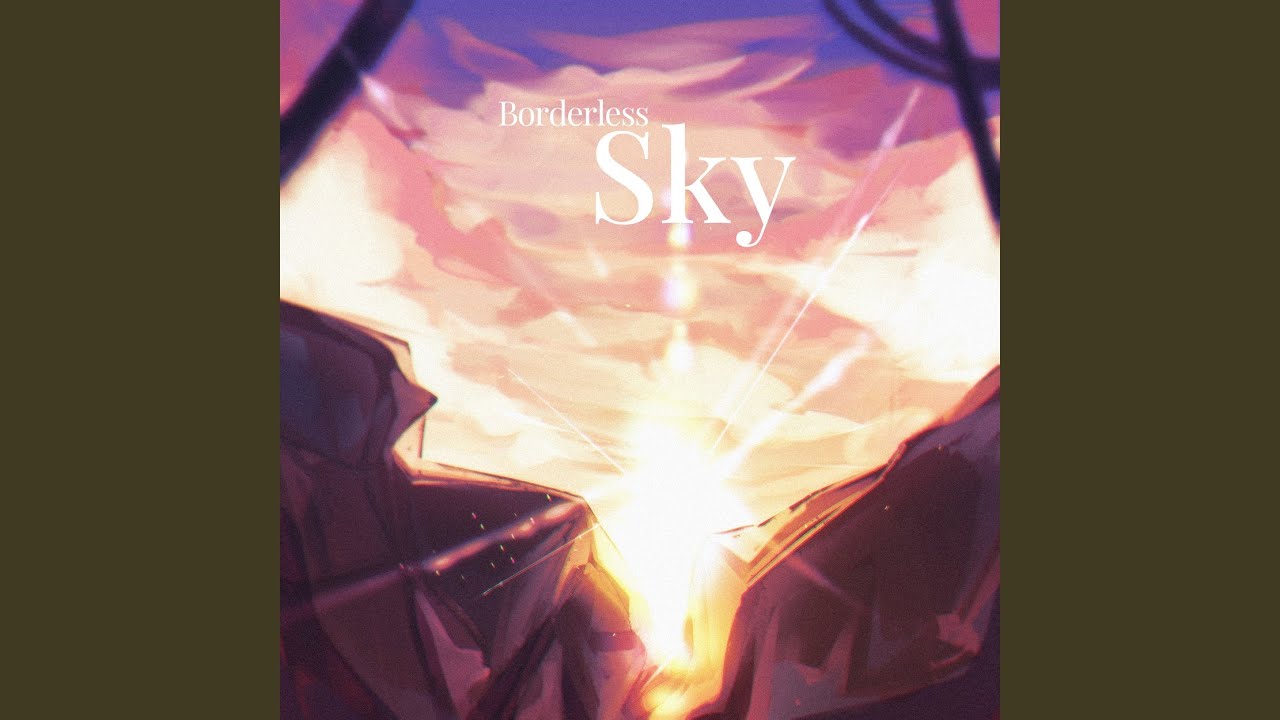 Assista a Borderless Sky no YouTube Assista a Borderless Sky no YouTube