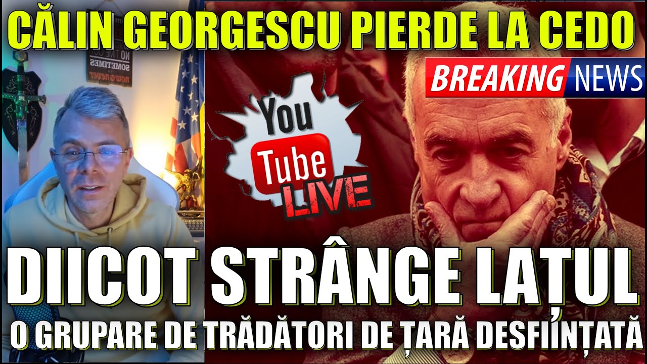 Călin Georgescu pierde la CEDO. DIICOT intră în rețeaua lui Putin. Ponta vrea să profite