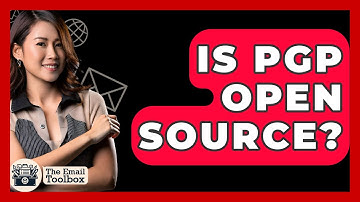 Is PGP Open Source? - TheEmailToolbox.com