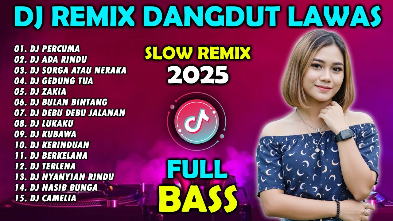 DJ REMIX DANGDUT LAWAS FULL BASS || DJ PERCUMA | DJ ADA RINDU