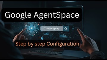 Google AgentSpace Tutorial | Hands-on Agent Space Configuration | Google Cloud | EP-1