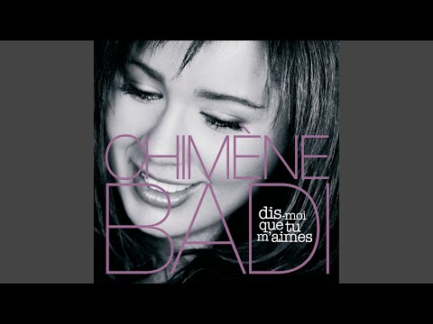 Chimène Badi — Le mot fin
