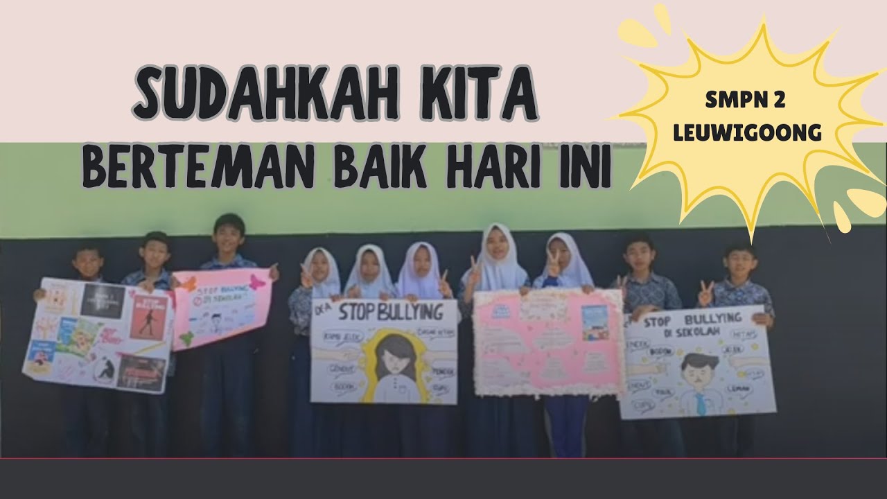 Say No to Bullying! English Club SMPN 2 Leuwigoong Bersuara" - YouTube