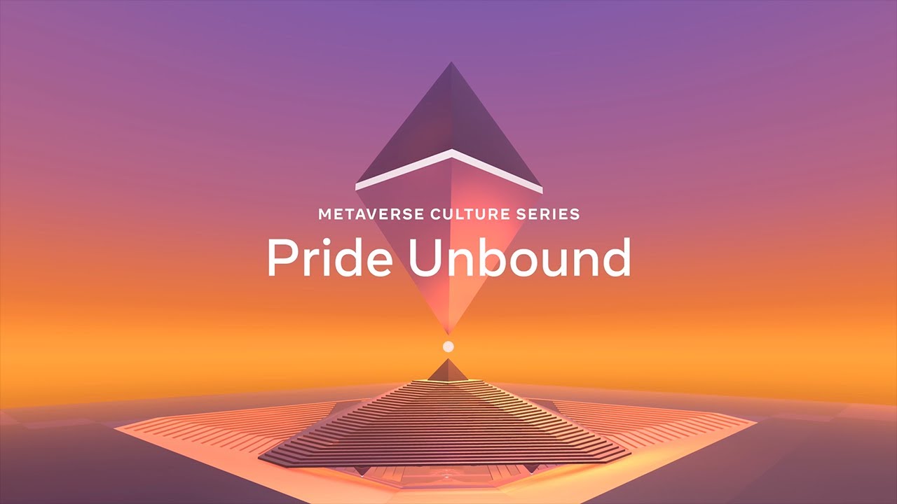 Metaverse Culture Series: Pride Unbound