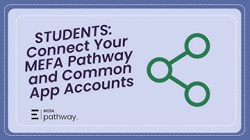 Students  Connecting MEFA Pathway & Common App