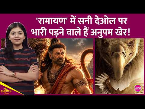 Anupam Kher as Jatayu in Ranbir's Ramayana will move you to tears, stealing the show before Sunny...
