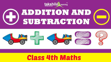Addition And Subtraction Class - 4th Ncert Mathematics video