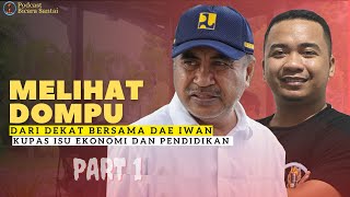 Download Lagu Part 1- Melihat Dompu Lebih Dekat Bersama Dae Iwan- Kupas Isu Ekonomi & Pendidikan -Bicara Santai Download Lagu Part 1- Melihat Dompu Lebih Dekat Bersama Dae Iwan- Kupas Isu Ekonomi & Pendidikan -Bicara Santai