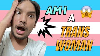 Ep 1 : Am i a Trans? 🏳️‍⚧️ #SelfAcceptance