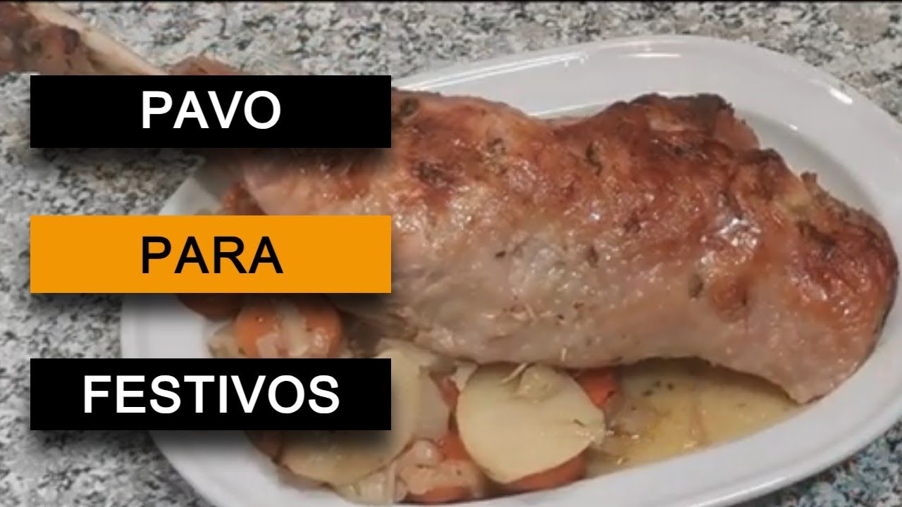 MUSLOS DE PAVO AL HORNO - PIERNAS DE PAVO AL HORNO CON PATATAS