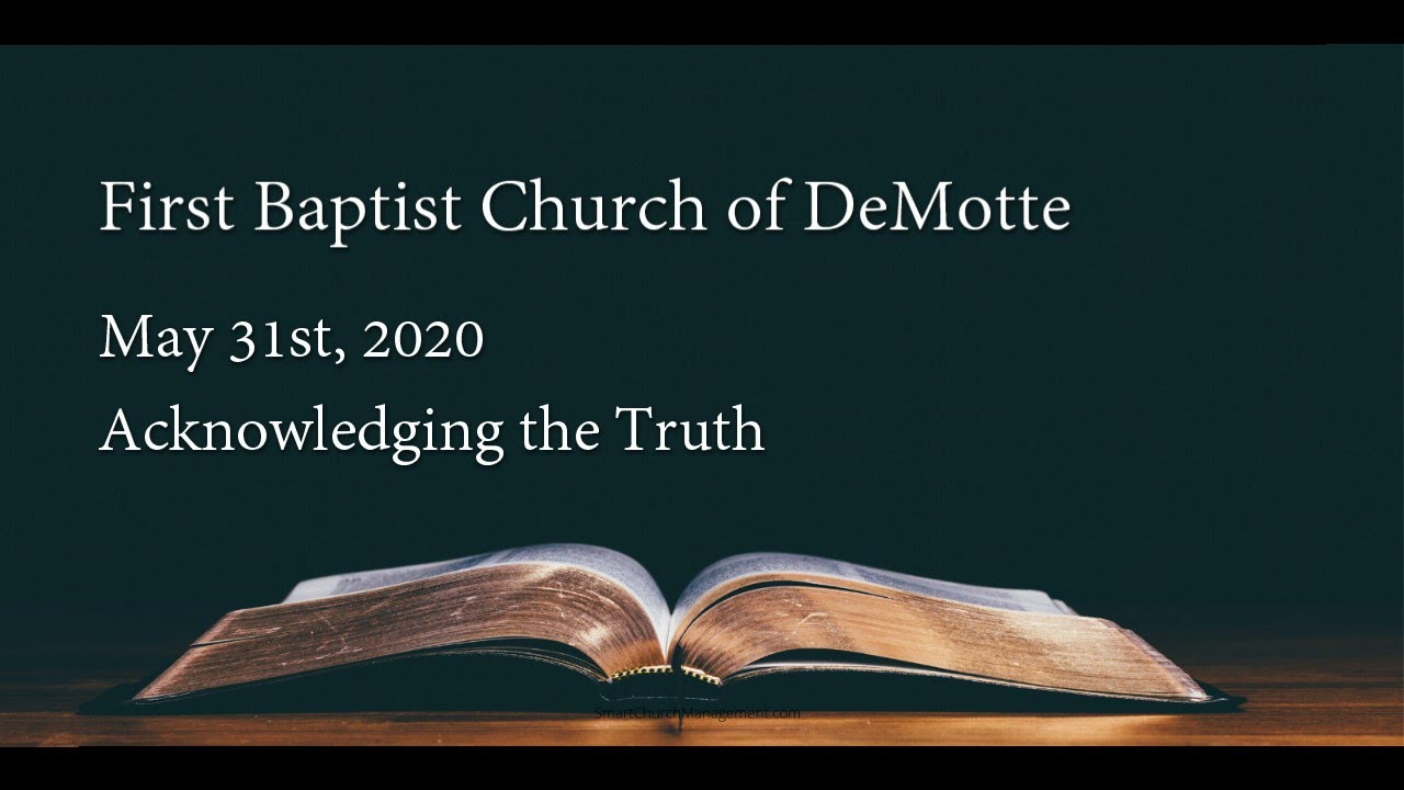 Acknowledging the Truth