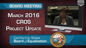 March 2016 CROS Presentation to the Board of Equalization
